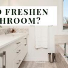 Is It Time to Freshen Up Your Bathroom?
